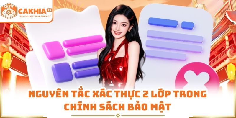 Nguyên tắc xác thực 2 lớp trong chính sách bảo mật